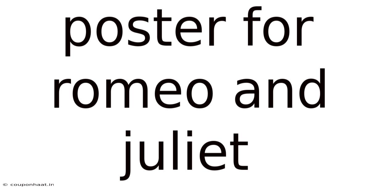 Poster For Romeo And Juliet