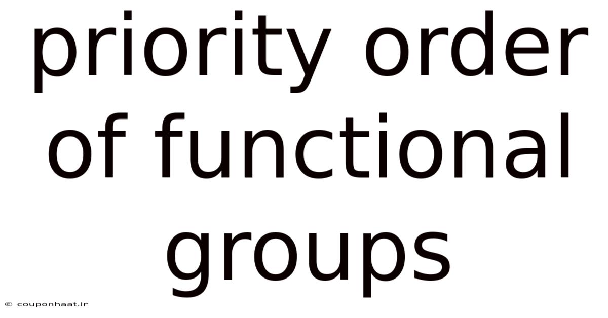Priority Order Of Functional Groups
