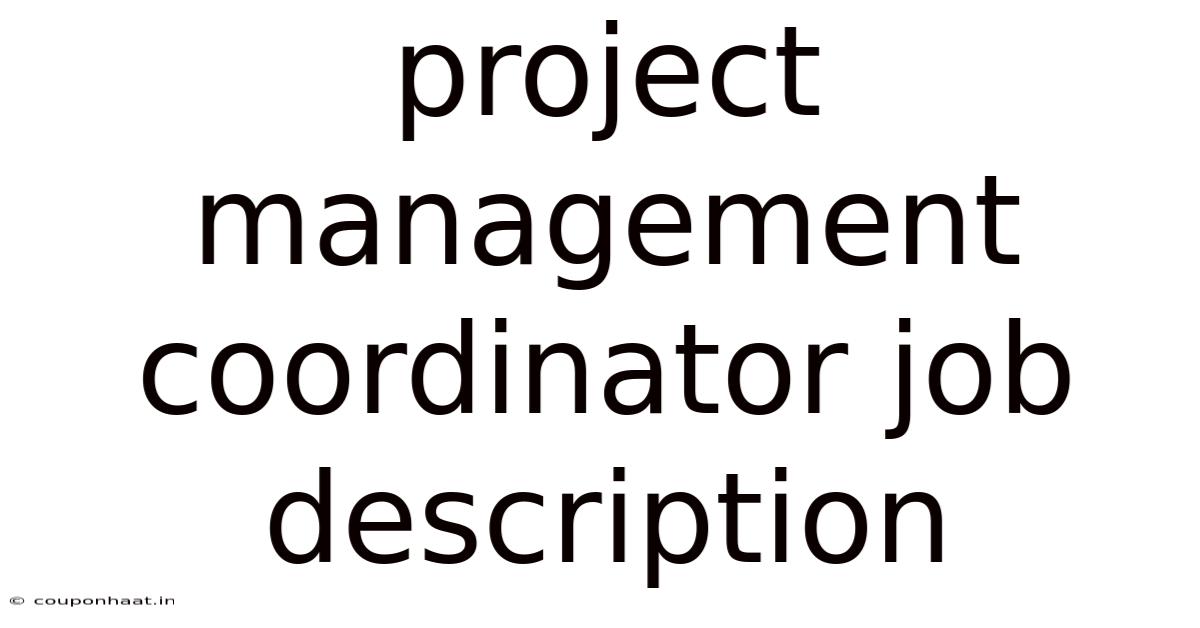 Project Management Coordinator Job Description