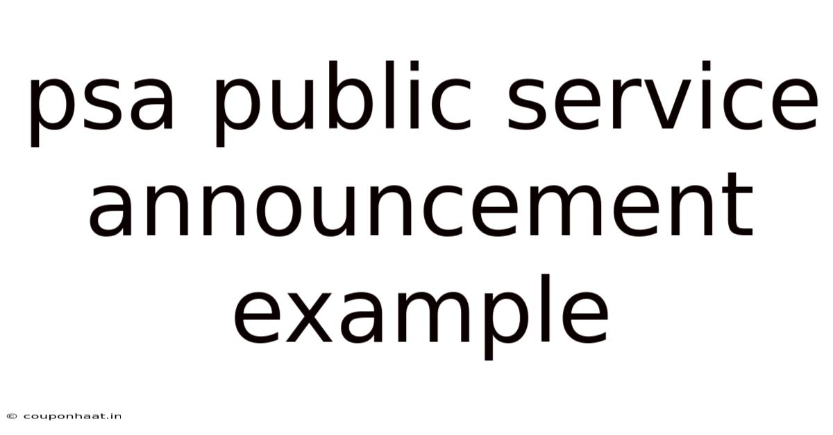 Psa Public Service Announcement Example