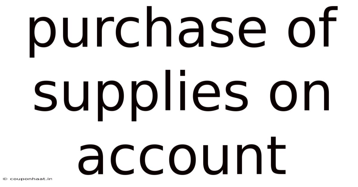 Purchase Of Supplies On Account