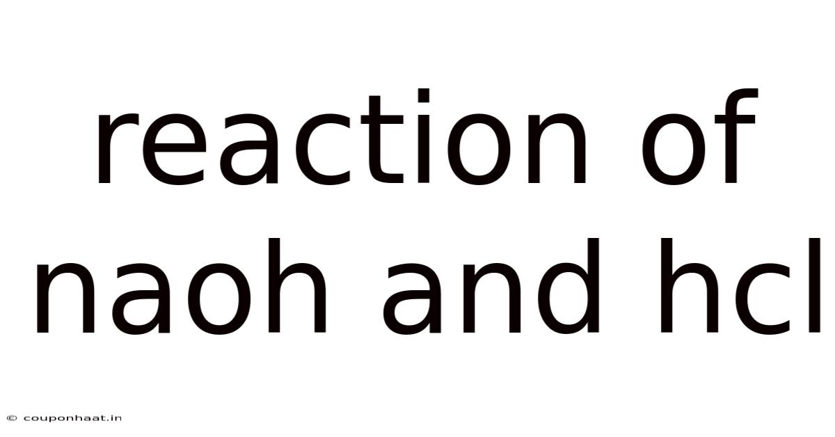 Reaction Of Naoh And Hcl