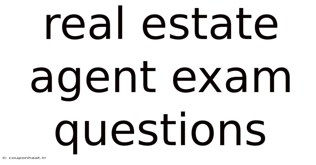 Real Estate Agent Exam Questions