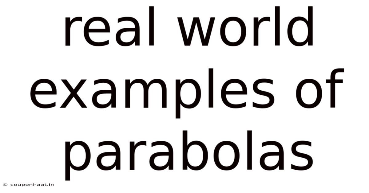 Real World Examples Of Parabolas