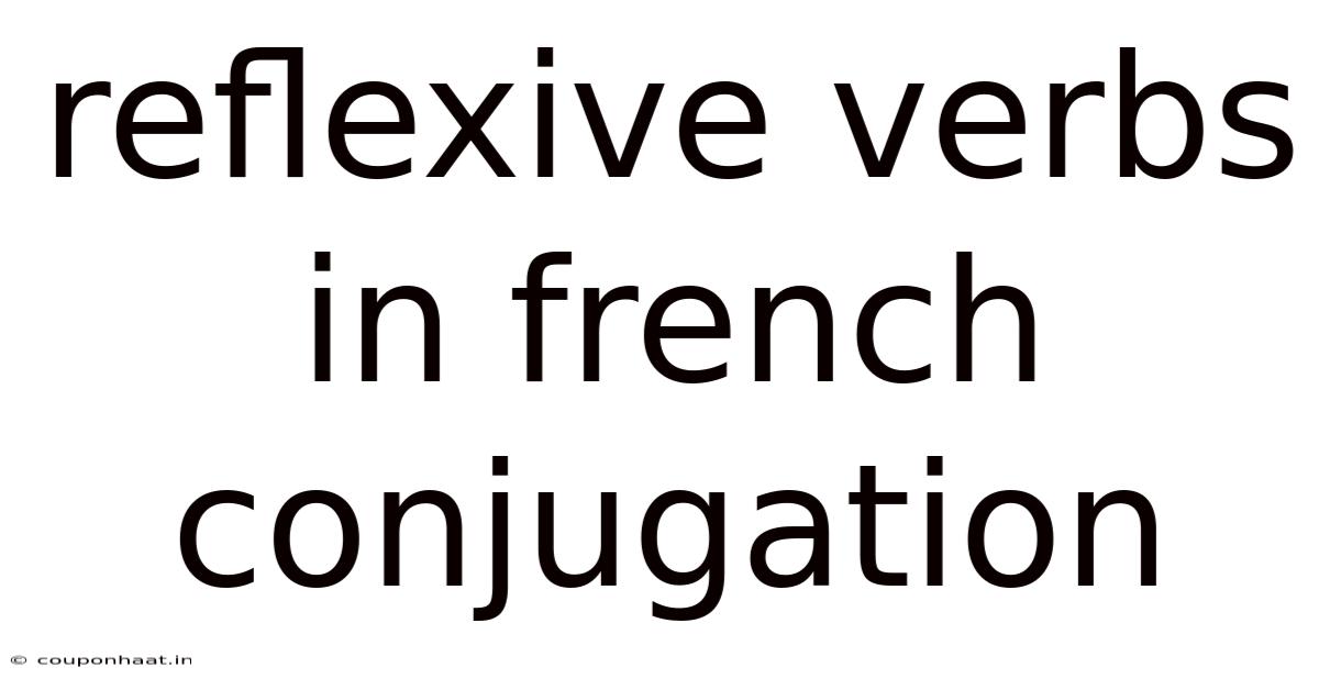 Reflexive Verbs In French Conjugation