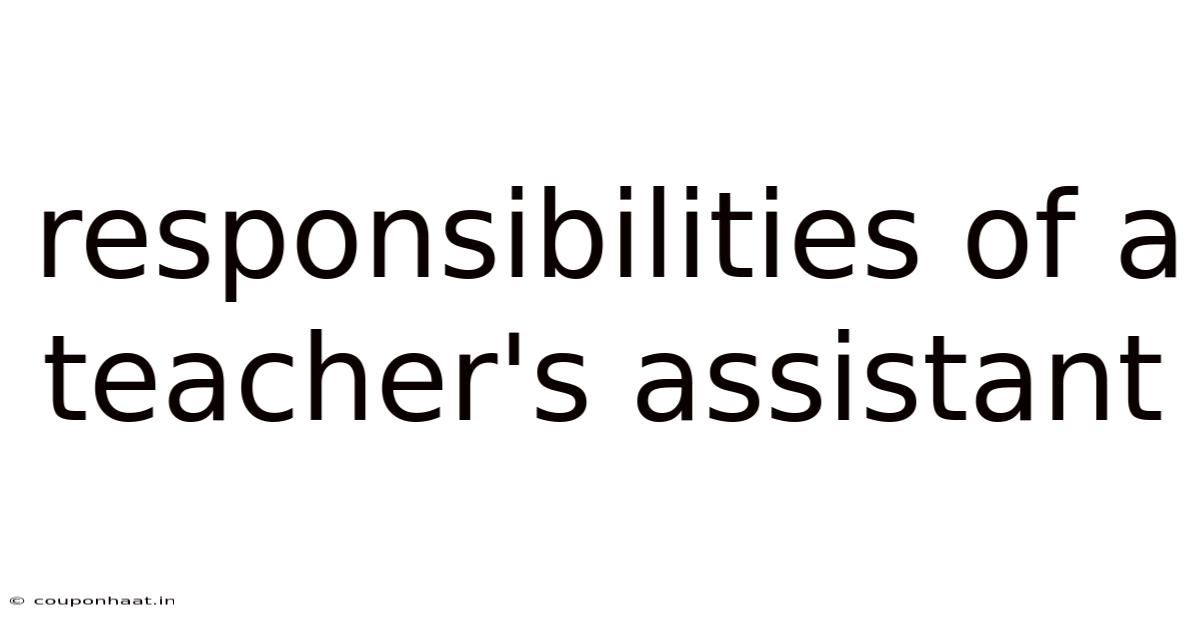 Responsibilities Of A Teacher's Assistant