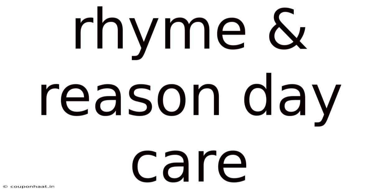 Rhyme & Reason Day Care