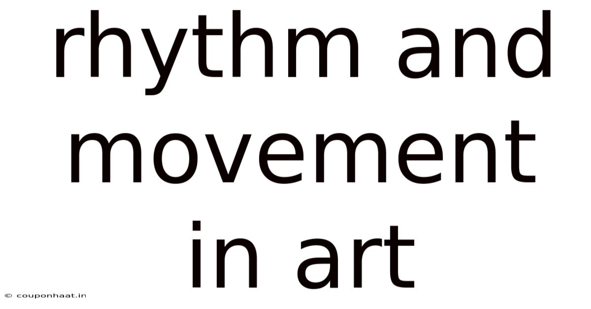 Rhythm And Movement In Art