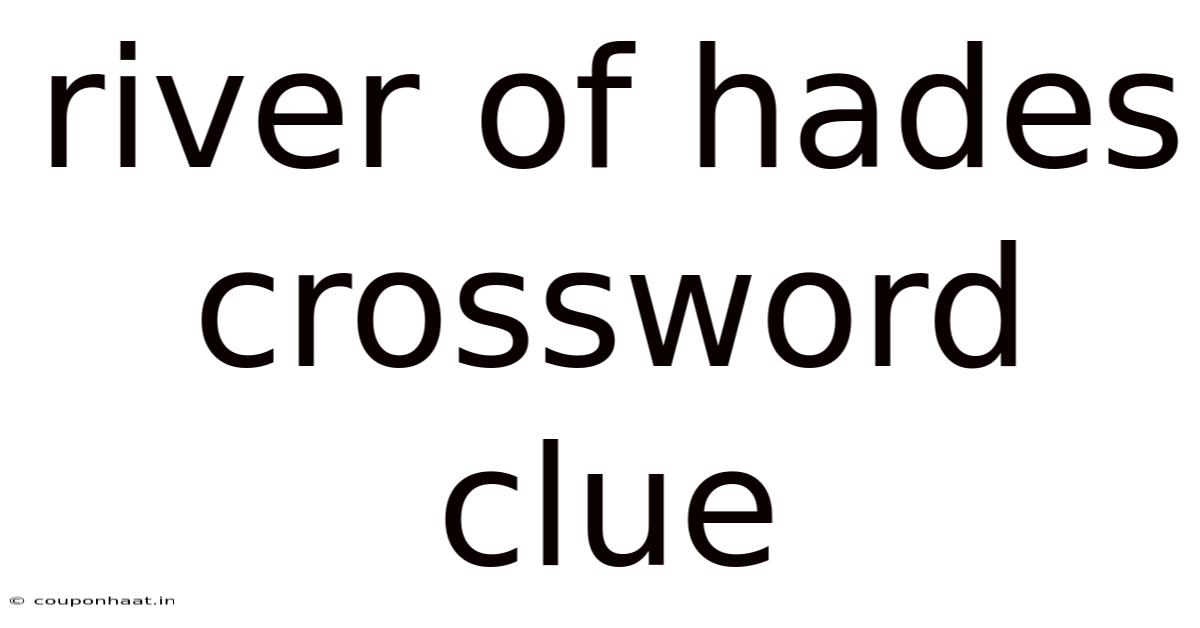 River Of Hades Crossword Clue