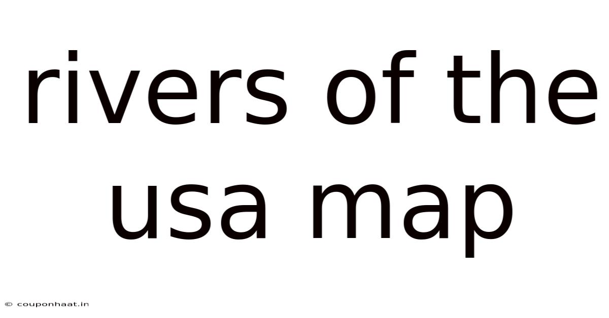Rivers Of The Usa Map