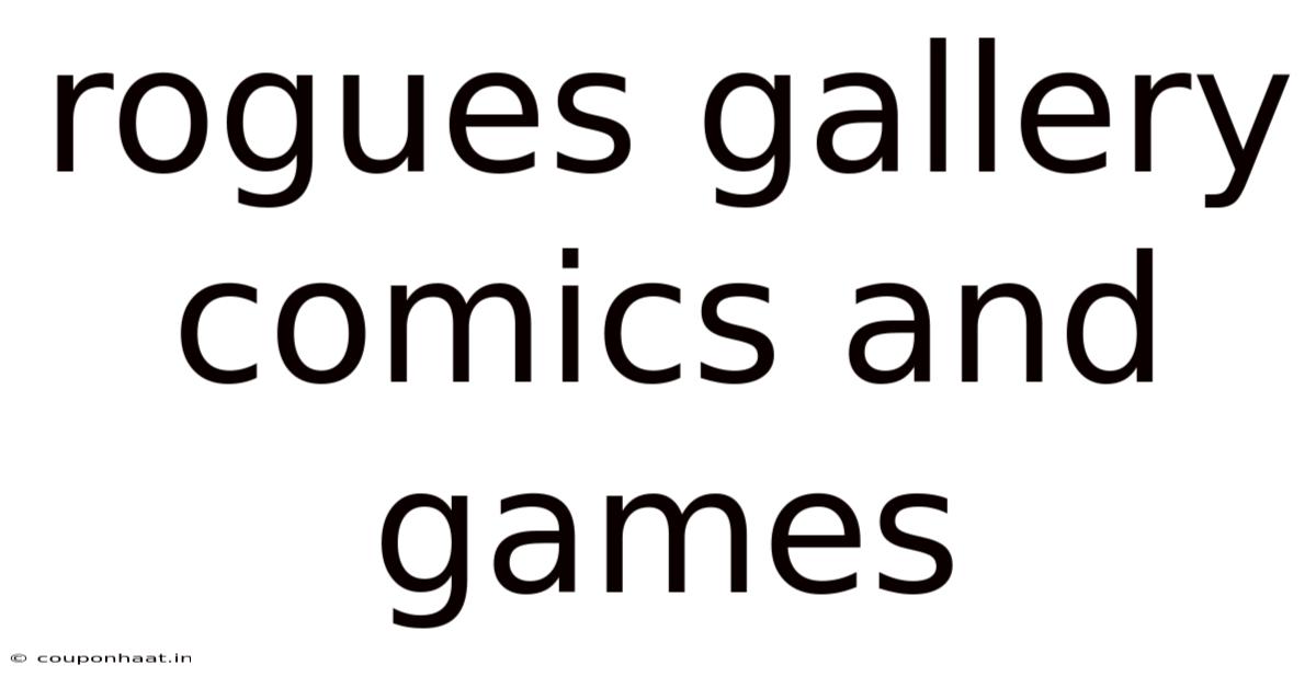 Rogues Gallery Comics And Games