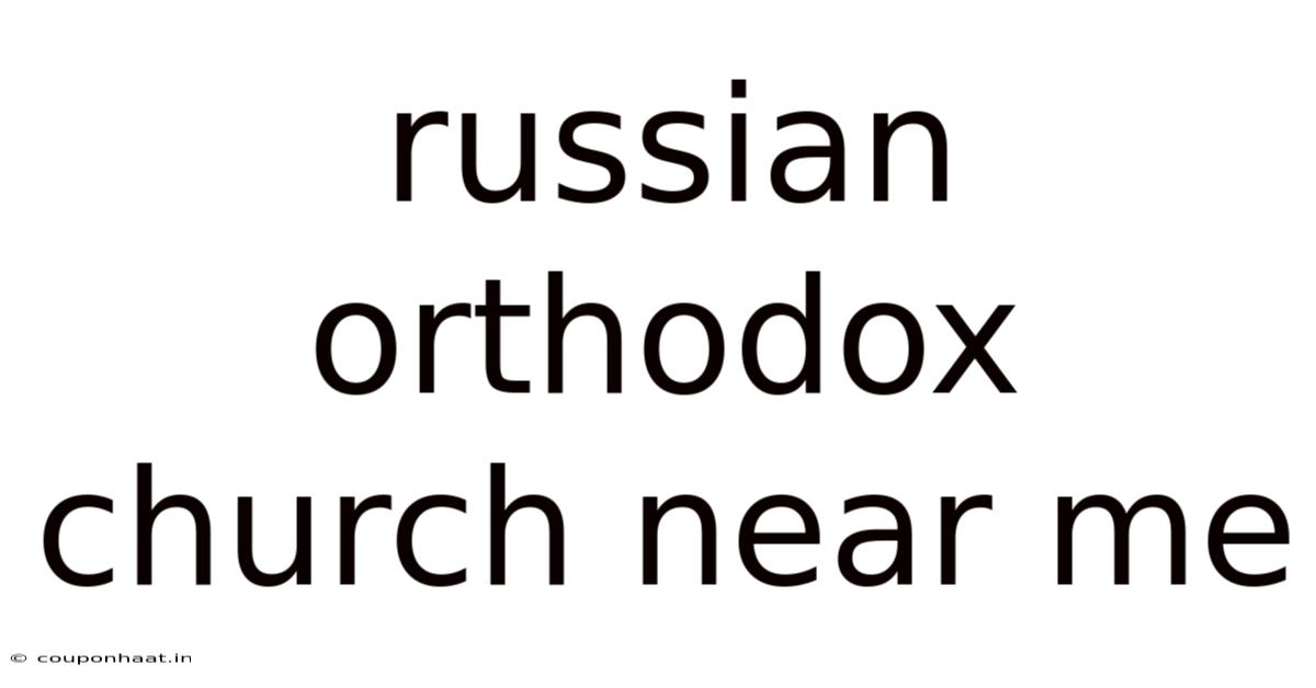 Russian Orthodox Church Near Me