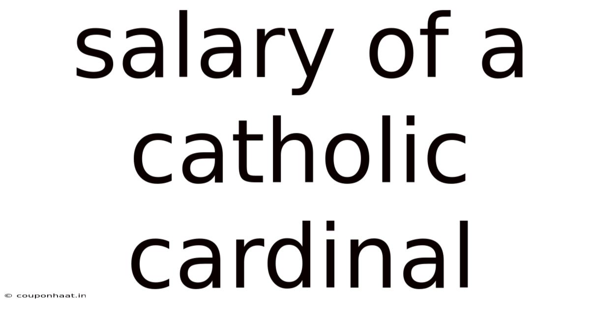 Salary Of A Catholic Cardinal