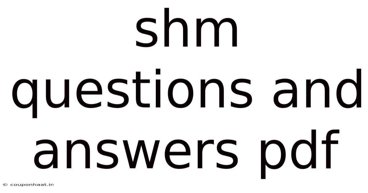 Shm Questions And Answers Pdf