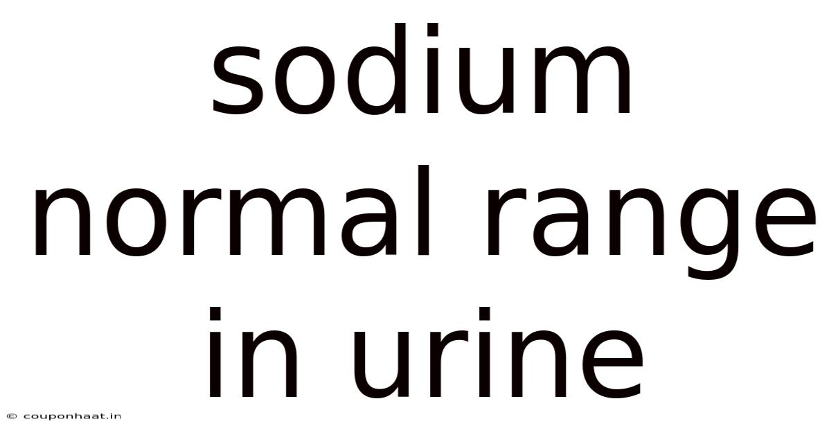 Sodium Normal Range In Urine