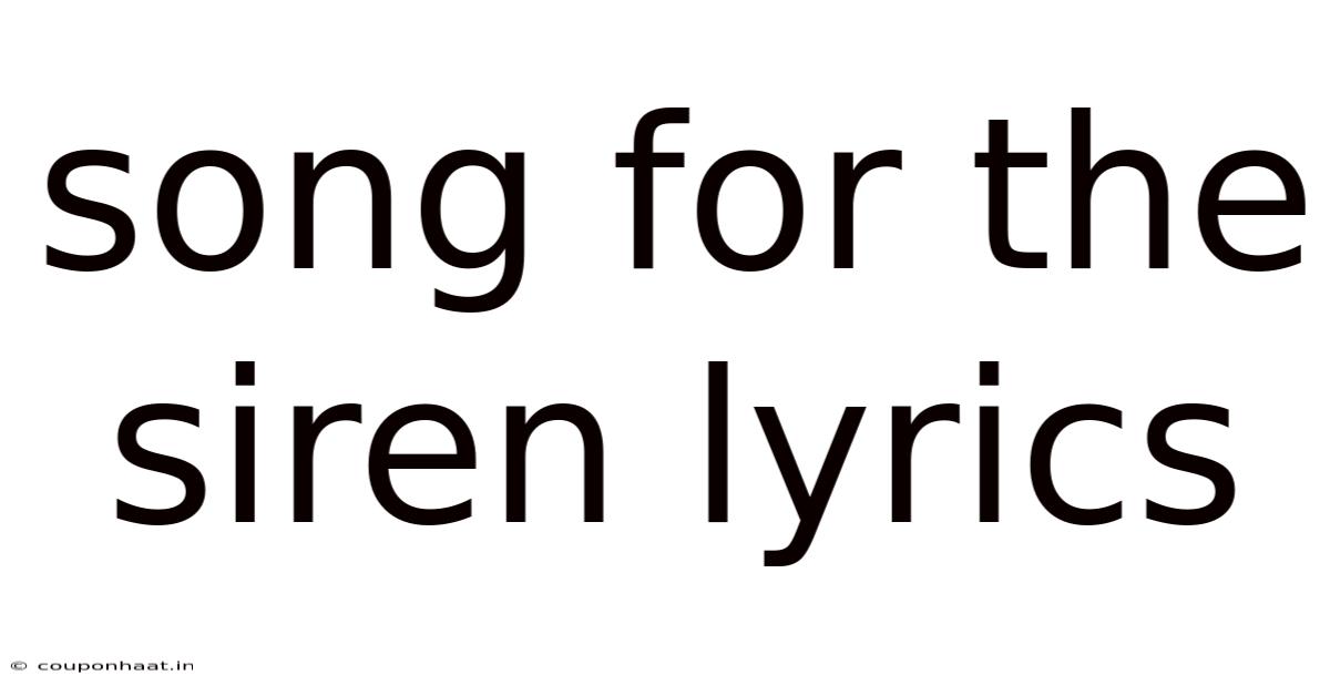 Song For The Siren Lyrics