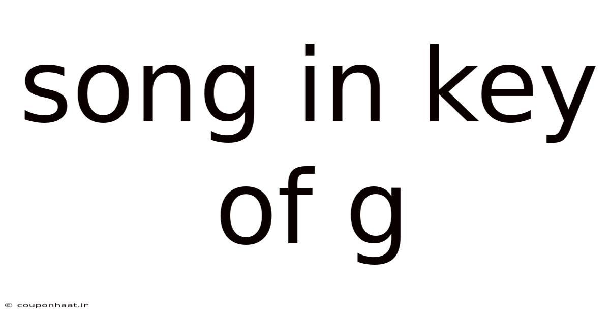 Song In Key Of G