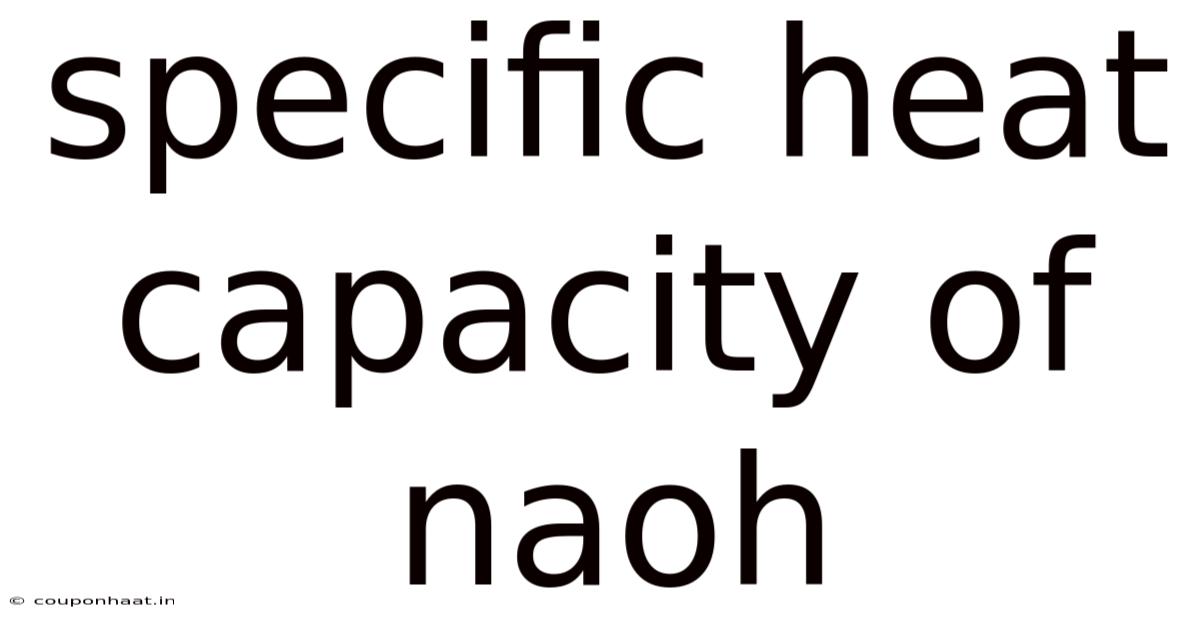 Specific Heat Capacity Of Naoh