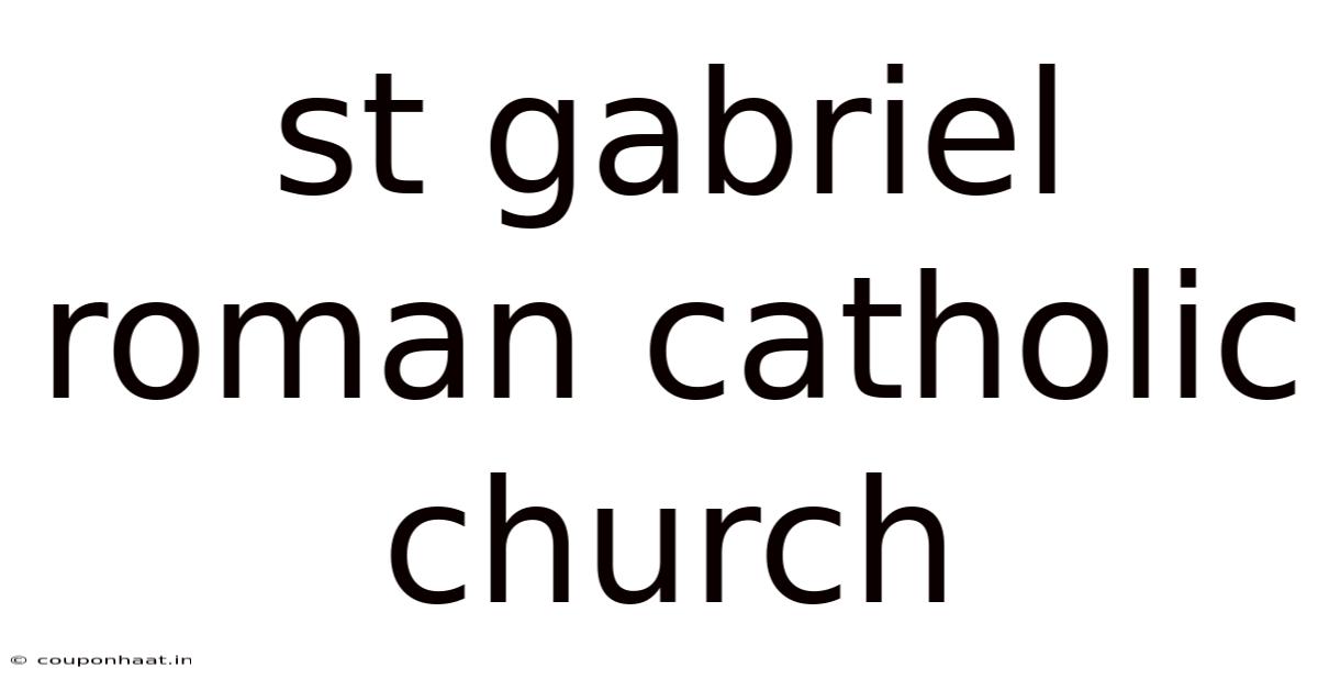St Gabriel Roman Catholic Church