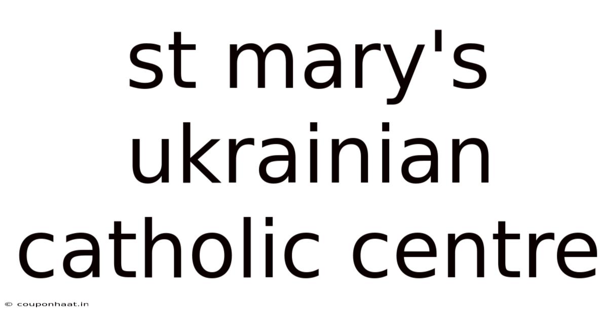 St Mary's Ukrainian Catholic Centre