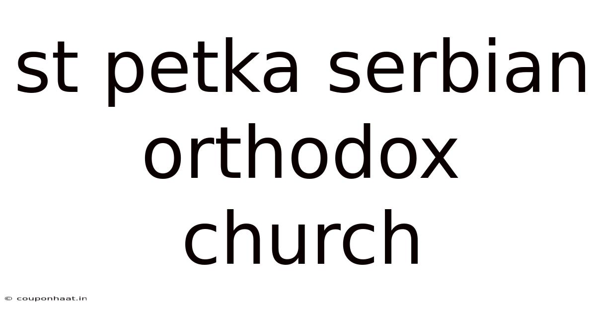 St Petka Serbian Orthodox Church