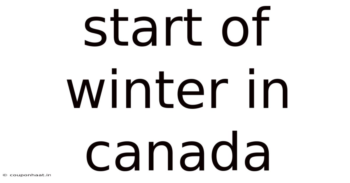 Start Of Winter In Canada