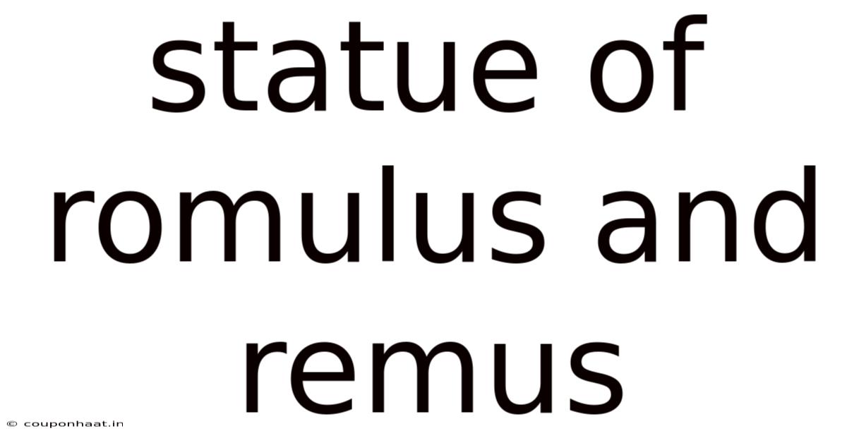 Statue Of Romulus And Remus