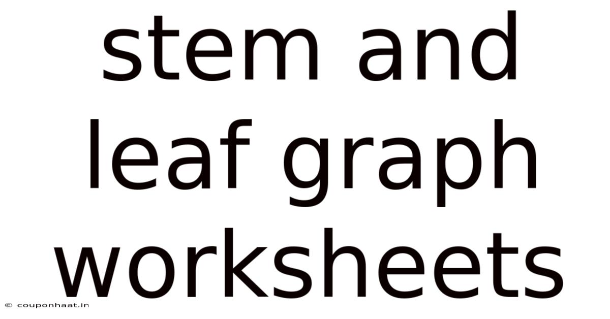 Stem And Leaf Graph Worksheets