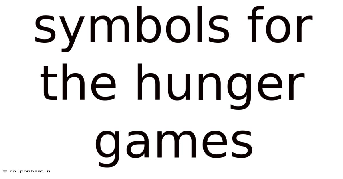 Symbols For The Hunger Games