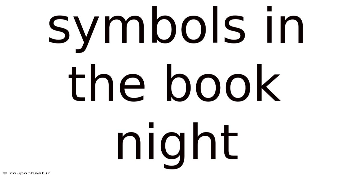 Symbols In The Book Night
