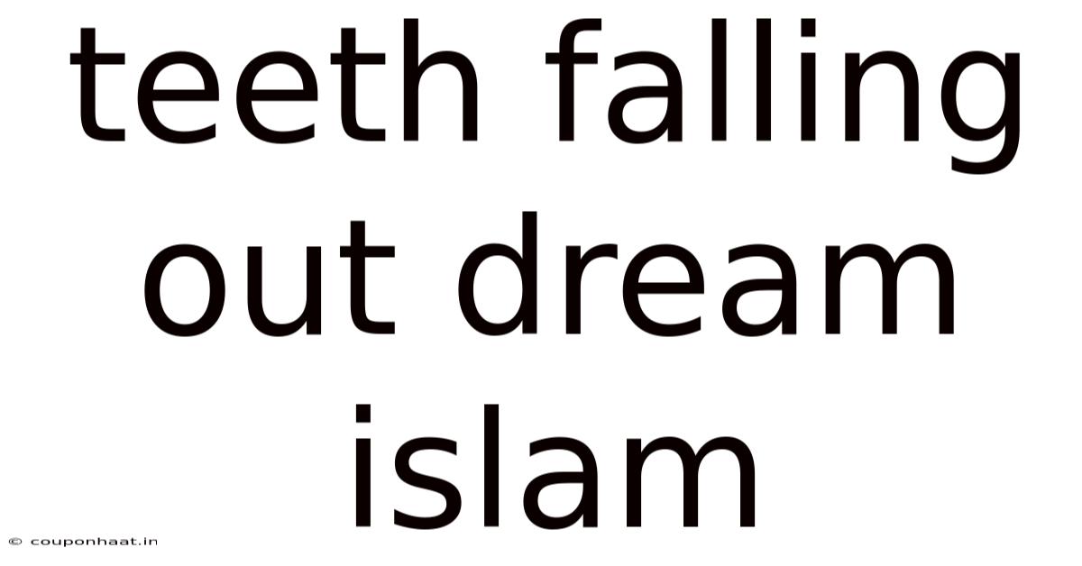Teeth Falling Out Dream Islam