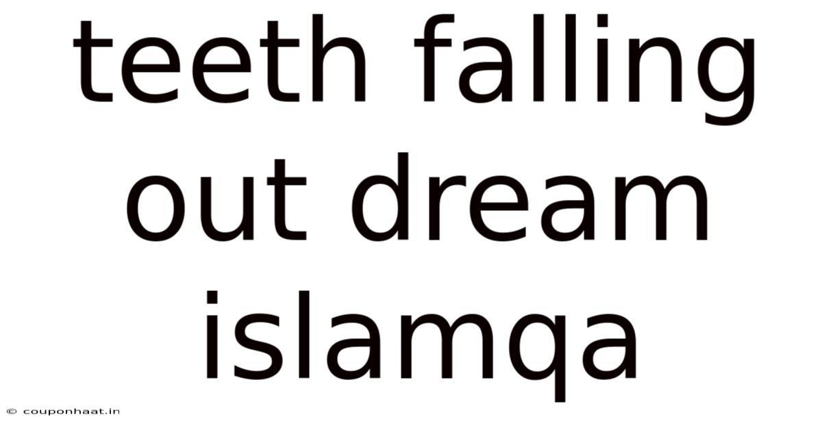 Teeth Falling Out Dream Islamqa