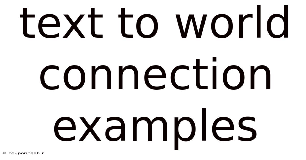 Text To World Connection Examples