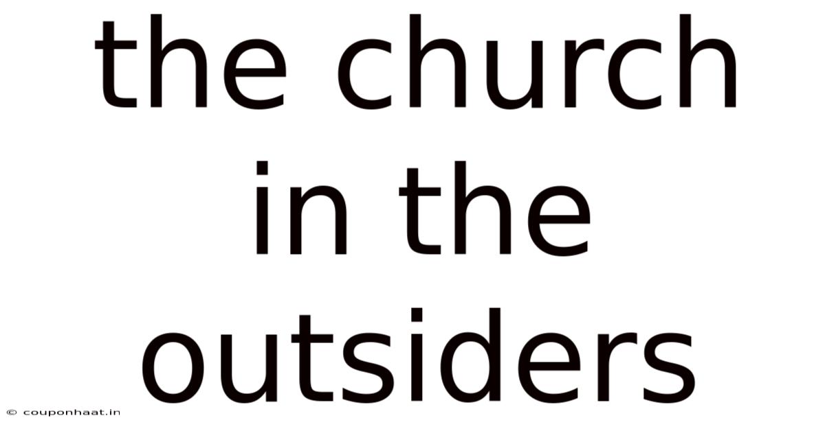 The Church In The Outsiders