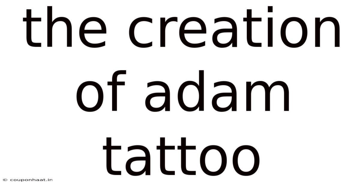 The Creation Of Adam Tattoo