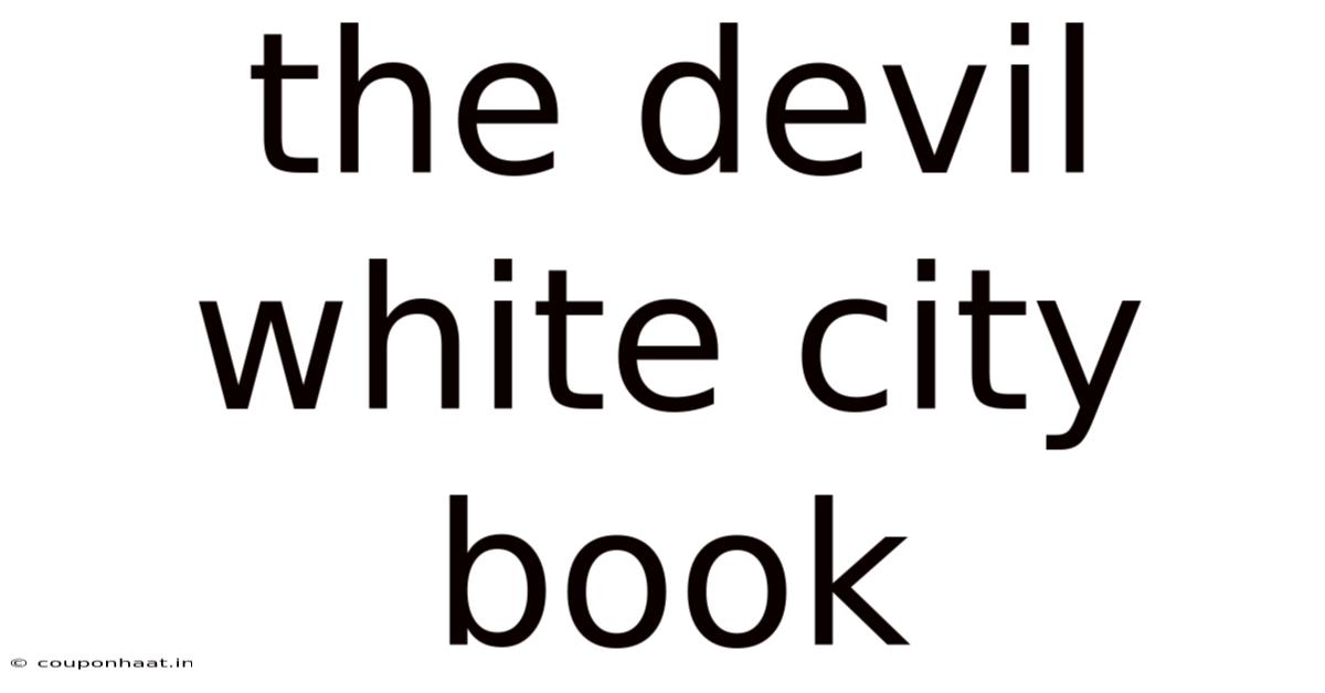 The Devil White City Book