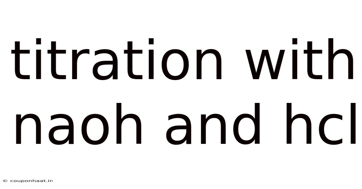 Titration With Naoh And Hcl