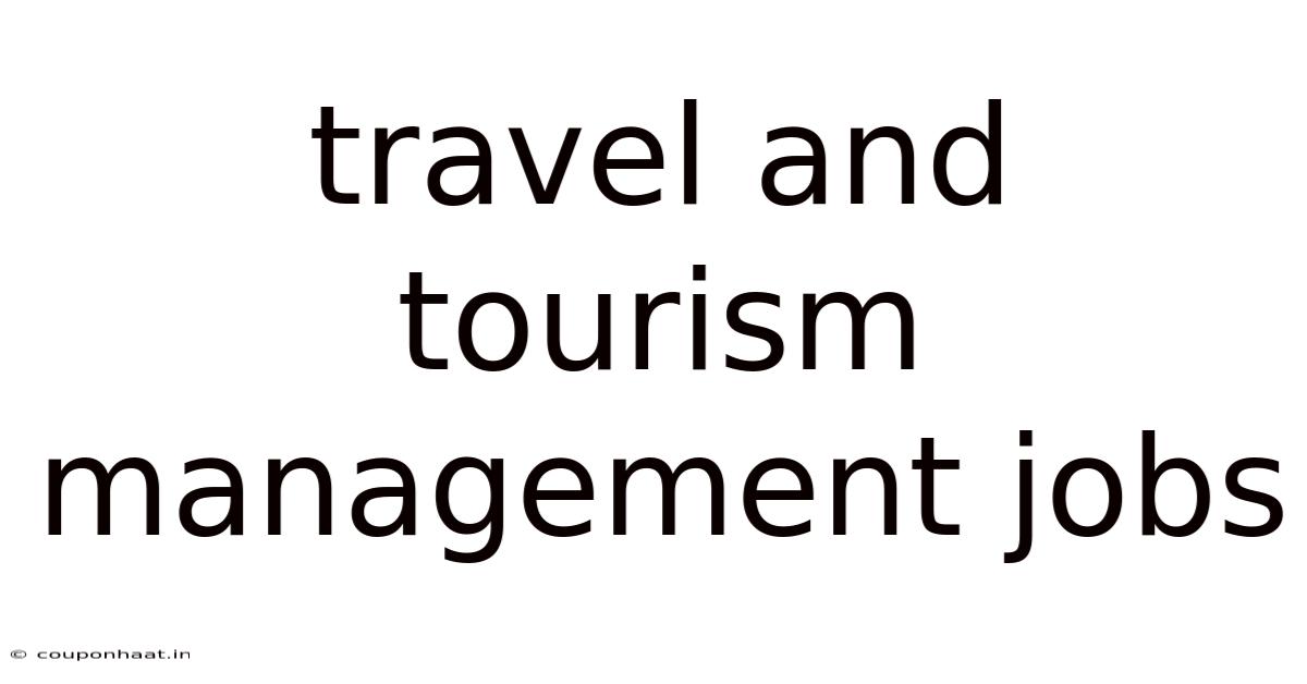 Travel And Tourism Management Jobs