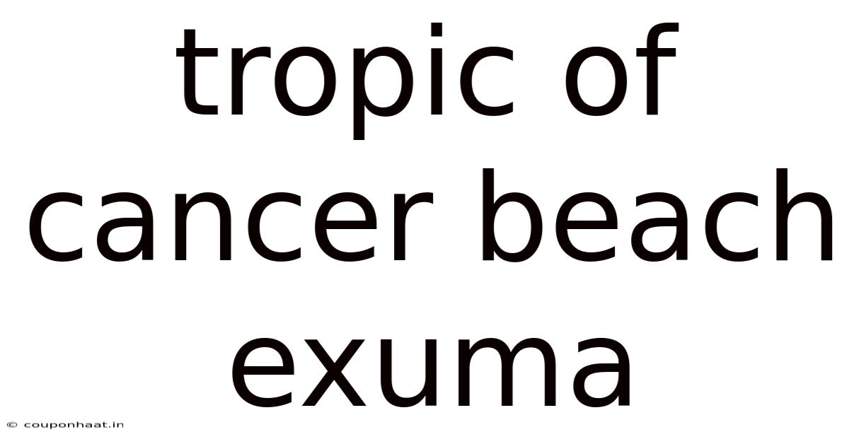 Tropic Of Cancer Beach Exuma