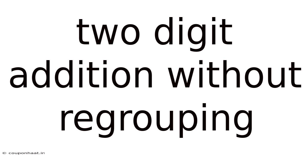 Two Digit Addition Without Regrouping
