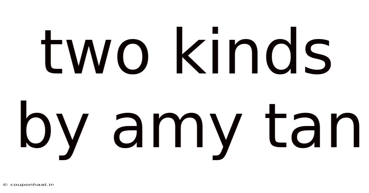 Two Kinds By Amy Tan