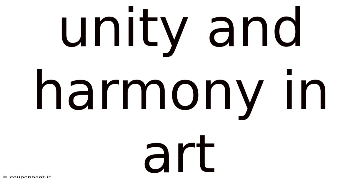 Unity And Harmony In Art