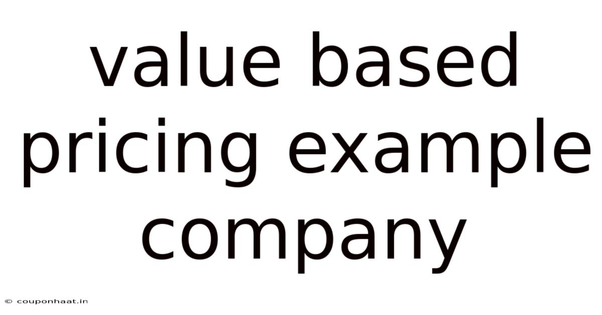 Value Based Pricing Example Company