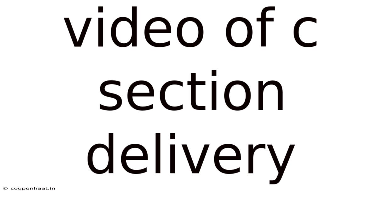 Video Of C Section Delivery