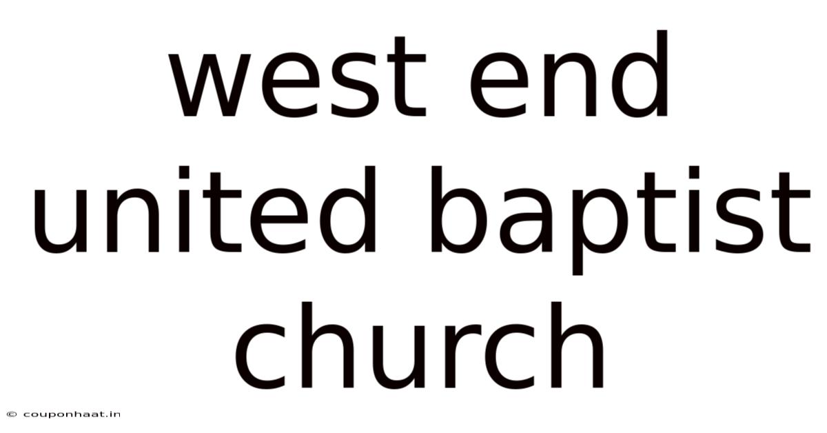 West End United Baptist Church
