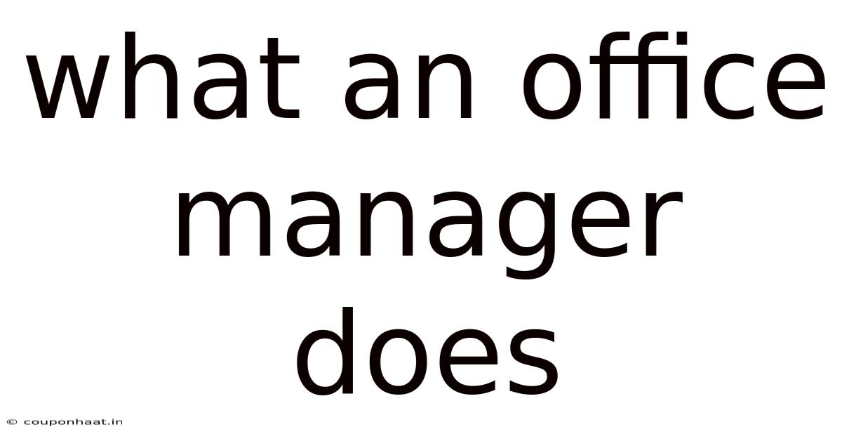 What An Office Manager Does