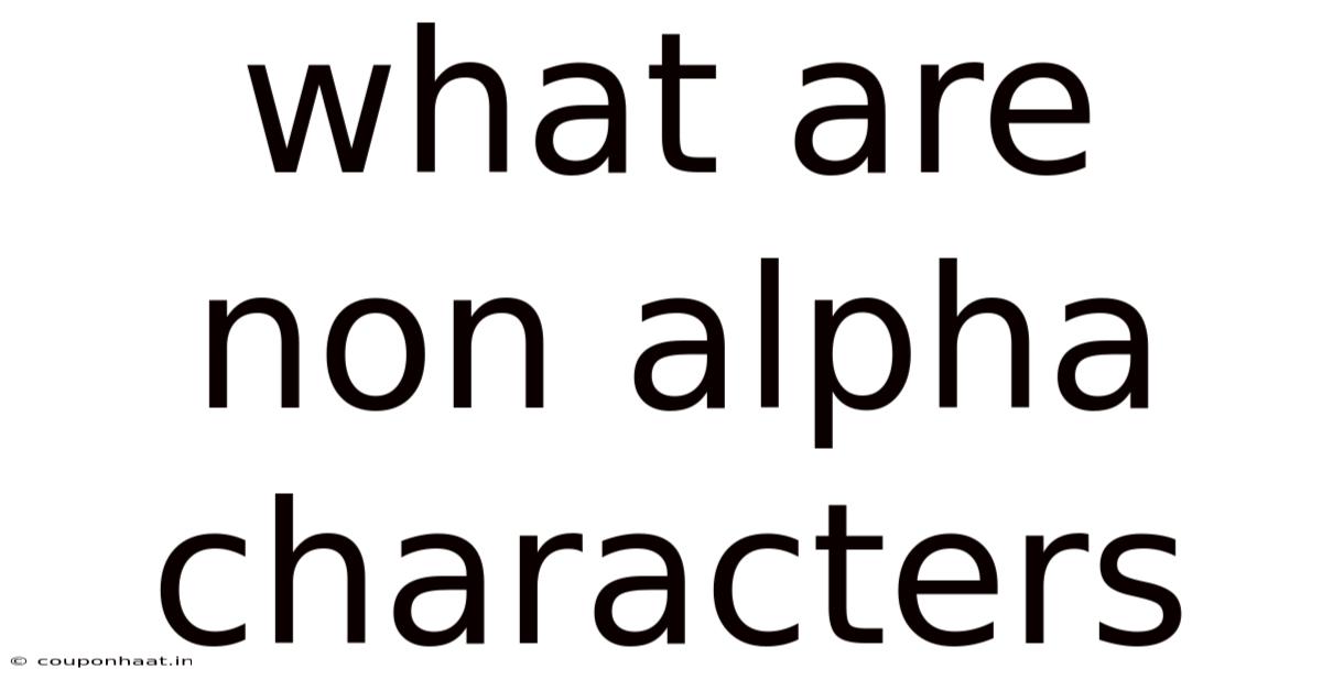 What Are Non Alpha Characters