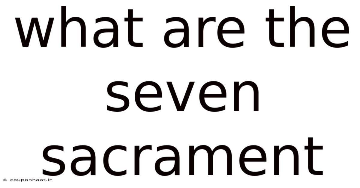 What Are The Seven Sacrament