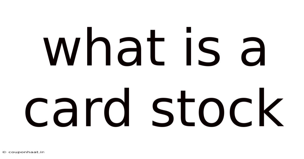 What Is A Card Stock