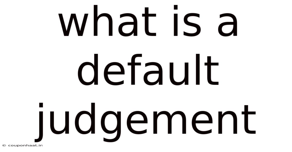 What Is A Default Judgement